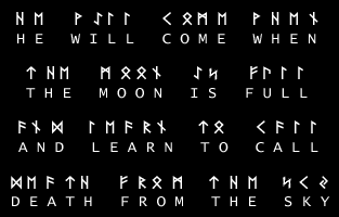 The Moon Cave inscription translated: He will come when the moon is full and learn to call death from the sky
